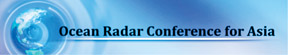 1st Ocean Radar Conference for Asia (ORCA) 1st Ocean Radar Conference for Asia (ORCA)